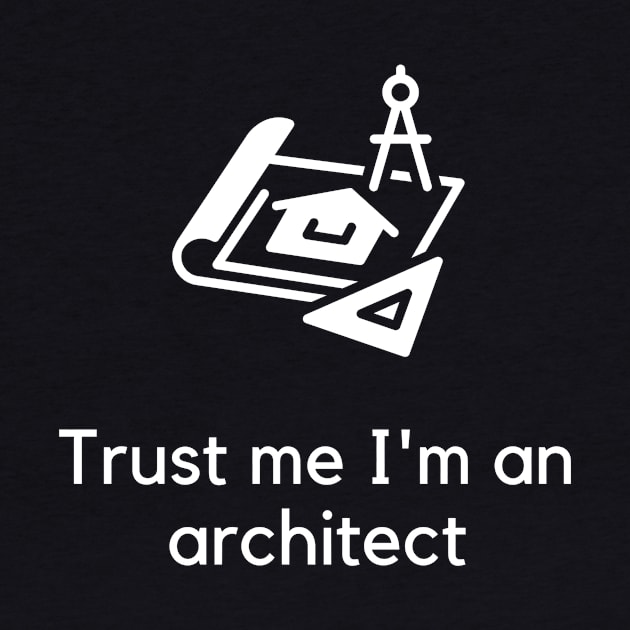 Trust me I'm an architect by PartumConsilio